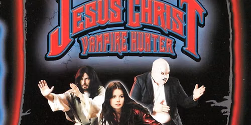Pride Movie Night: Jesus Christ Vampire Hunter
