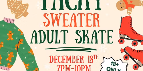 Tacky Sweater Adult Skate Night