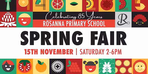 Rosanna Primary School - Spring Fair \ud83c\udf38\ud83c\udf3c
