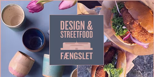 Design og Streetfood p\u00e5 F\u00c6NGSLET