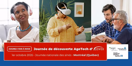 Journ\u00e9e de d\u00e9couverte AgeTech d\u2019AGE-WELL \u2013 Montr\u00e9al (Qu\u00e9bec) (en fran\u00e7ais)