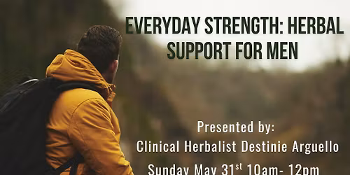 Everyday Strength: Herbal Support for Men