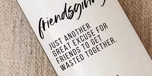 Friendsgiving & Food Drive