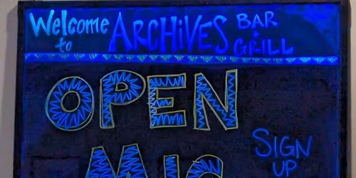 Open Mic @ Archives Bar + Grill