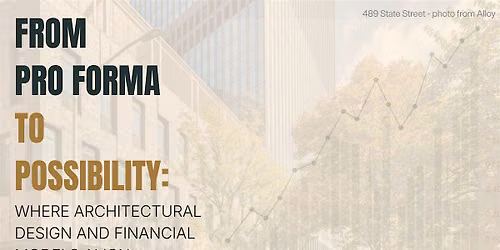 From Pro Forma to Possibility: Where Design and Financial Models Align