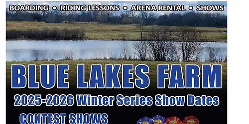 Blue Lakes Farm Winter Series - Hosted by Nate n Amy 