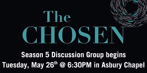The Chosen Season 5 Discussion Group