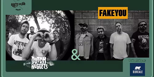 Soir\u00e9e spectacle Dutch Nugget & Fake You