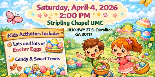 \ud83d\udc30\ud83e\udd5a EASTER EGG HUNT AT STRIPLING CHAPEL UMC! \ud83e\udd5a\ud83d\udc30