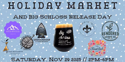 Holiday Market & Big Schloss Release Day!