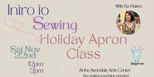 Intro to Sewing: Holiday Apron
