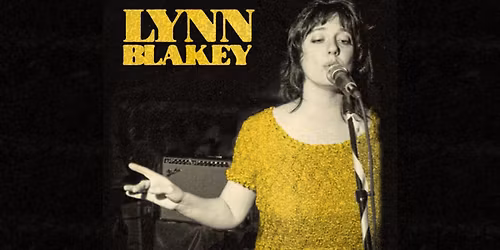 Lynn Blakey: A Celebration of Her Life and Music