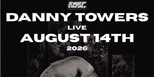 Danny Towers LIVE!