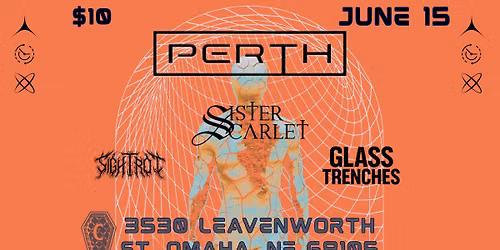 Perth + Sister Scarlet + Sightrot + Glass Trenches @ Coven