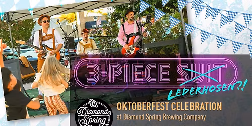3-Piece Suit at Diamond Spring Brewing's Oktoberfest! \ud83c\udf7b