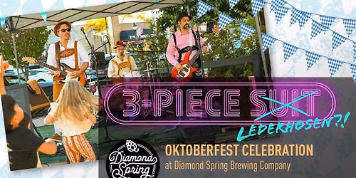 3-Piece Suit at Diamond Spring Brewing's Oktoberfest! \ud83c\udf7b