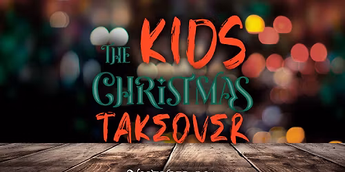 The Kids Christmas Takeover