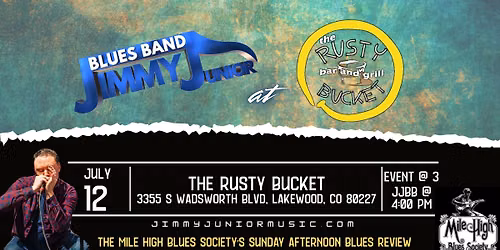 Live at Rusty Bucket - Mile High Blues Society Sunday Afternoon Blues Review!