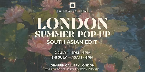 The Design Collective presents South Asian Summer Pop-Up in London