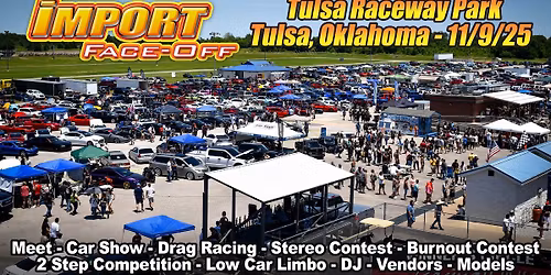 Import Face-Off Tulsa, OK - 11\/9\/25