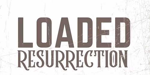 LOADED : Resurrection ( Stone Roses & James tribute )
