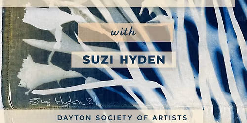 BLUE & BEYOND: CYANOTYPE WORKSHOP WITH SUZI HYDEN