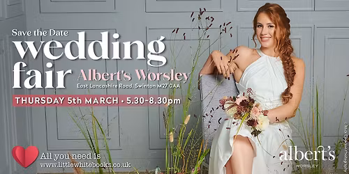 EVENING WEDDING FAIR AT ALBERTS WORSLEY