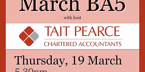 March BA5 with Tait Pearce Chartered Accountants
