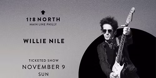 Willie Nile at 118 North 11\/9