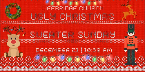 Ugly Christmas Sweater Sunday