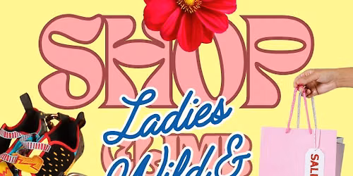 Ladies Wild and Well 2026