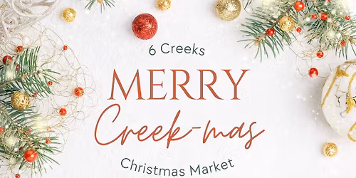 Merry Creek-Mas Christmas Market