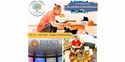 Sound Bath in the EESystem\u2122