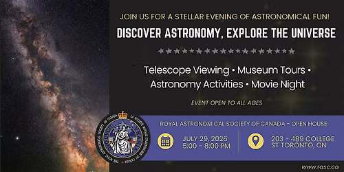 Discover Astronomy, Explore the Universe - with the RASC!