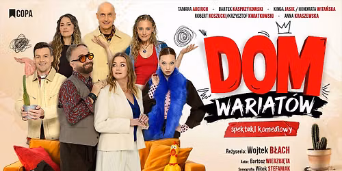 Impresaryjny Teatr Gwiazd: Dom wariat\u00f3w \u2013 POKAZ PRZEDPREMIEROWY (spektakl komediowy)