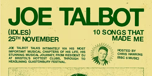 Joe Talbot - 10 Shows That Made Me