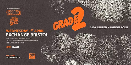 Grade 2 plus Thronk and The Razorpart at Exchange, Bristol