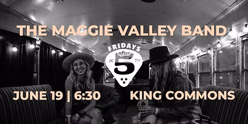 Fridays After 5- The Maggie Valley Band
