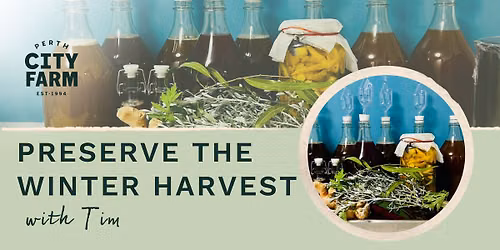 Preserve the Winter Harvest with Tim