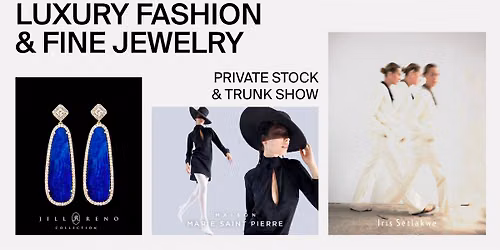 EXCLUSIVE HIGH FASHION & JEWELRY SHOW