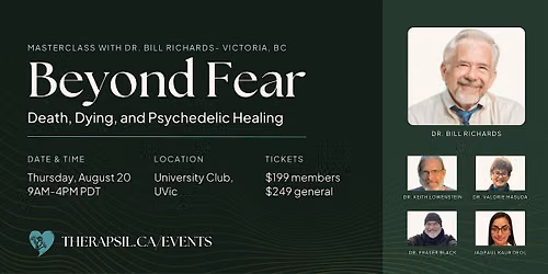 Beyond Fear: Death, Dying, and Psychedelic Healing with Dr. Bill Richards
