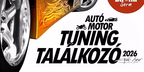 AUT\u00d3\/MOTOR\/TUNING FESZTIV\u00c1L MEZ\u0150T\u00daR 2026.