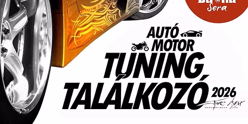 AUT\u00d3\/MOTOR\/TUNING FESZTIV\u00c1L MEZ\u0150T\u00daR 2026.
