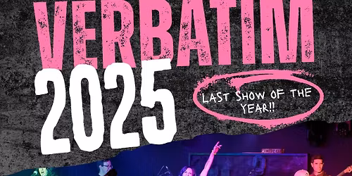 Verbatim\u2019s Last Show of 2025