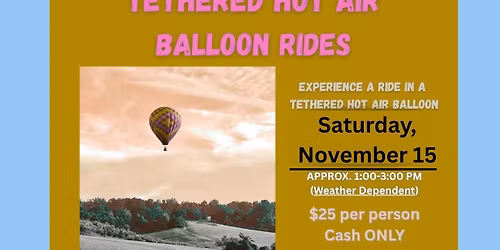 Tethered Hot Air Balloon Rides