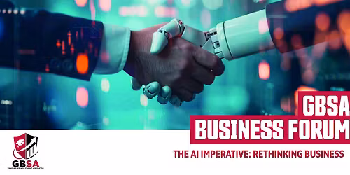 GBSA Business Forum 2026: The AI Imperative \u2013 Rethinking Business