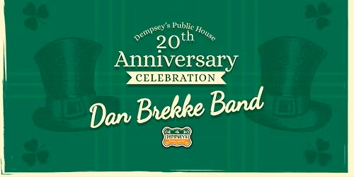 Dempsey's 20th Anniversary Party The Dan Brekke Band