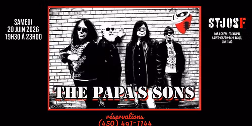 THE PAPA'S SONS @ Pub Resto & Grill St-JosF 20 juin 2026