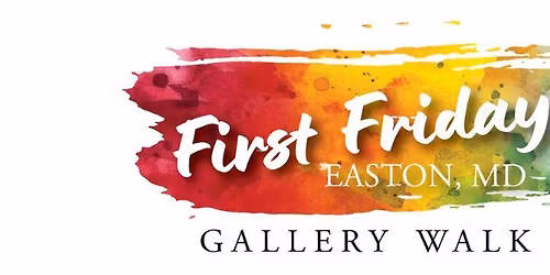 First Friday Gallery Walk