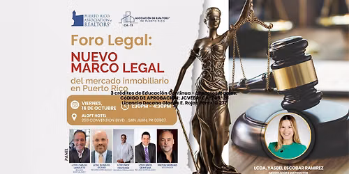 Foro Legal: Nuevo Marco Legal del Mercado Inmobiliario en Puerto Rico